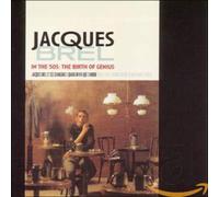 Brel Jacques - In The 50's: The Birth Of Geni