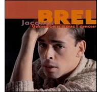 Jacques Brel - Quand on N'a Que L'amour