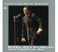 Brel, Jacques - Vol.8 - Brel en public à l'Olympia 1961
