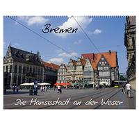 Bremen - Die Hansestadt an der Weser (Wandkalender 2026 DIN A2 quer), CALVENDO Monatskalender: Bremen ist die Hansestadt an der Weser die sich in den ... zur beliebten Touristen Stadt entwickelt hat.