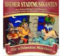 Bremer Stadtmusikanten - Die Schonsten Marchen