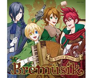 BREMUSIK - Otogi No Uta Chronicle Blinzen Parade