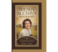 BRENDA BLETHYN BIOGRAPHY: From Ramsgate to Hollywood - The Story of a Beloved Star