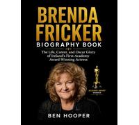 Brenda Fricker Biography Book: The Life, Career, and Oscar Glory of Ireland's First Academy Award-Winning Actress