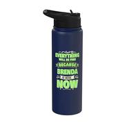 Brenda Is Here Now Nombre personalizado de Brenda Stainless Steel Insulated Water Bottle