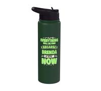 Brenda Is Here Now Nombre personalizado de Brenda Stainless Steel Insulated Water Bottle