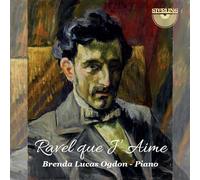 Brenda Lucas Ogdon - Ravel Que J Aime