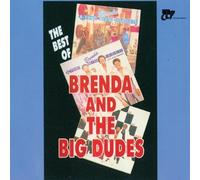 brenda & the big dudes - the best of