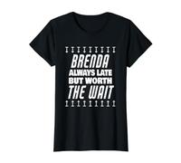 Brenda Worth The Wait - Nombre Divertido Diciendo Brenda Camiseta gráfica económica, Mujer, Negro, S
