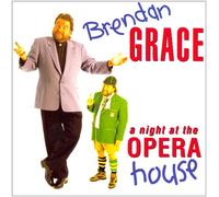 Brendan Grace - A night At The Opera House