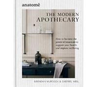 Brendan Murdock Gabriel Weil The Modern Apothecary (Tapa dura) (Importación USA)