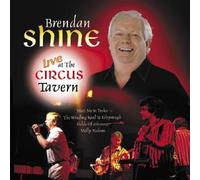 Brendan Shine - Live!: In Concert at the Circus Tavern and Blazers
