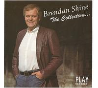 Brendan Shine - The Collection