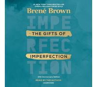 Brené Brown The Gifts of Imperfection: 10th Anniversary Edition (CD)
