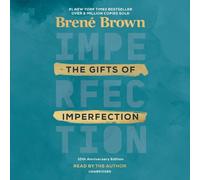 Brené Brown The Gifts of Imperfection: 10th Anniversary Edition (CD)