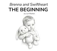 Brenna and Swiftheart: The Beginning