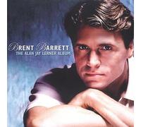 Brent Barrett - Alan Jay Lerner Album