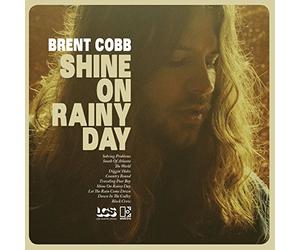 Brent Cobb - Shine On Rainy Day