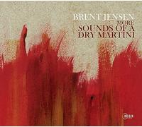 Brent Jensen - Brent Jensen : More Sounds of a Dry Martini.