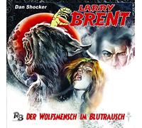 Brent,Larry - Der Wolfsmensch im Blutrausch (07)