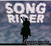 Brent Moyer - Song Rider