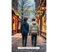 Brent’s Magic Reckoning: A heartfelt YA gay romance about friendship, courage, and the power of truth.: 2 (West Lafayette Magic Series)