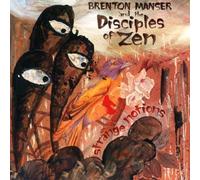 Brenton Manser & the Disciples of Zen - Strange Notions