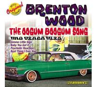 Brenton Wood - Oogum Boogum Song & Other Hits