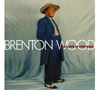 Brenton Wood - This Love Is for Real
