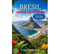 BRÉSIL GUIDE DE VOYAGE 2026