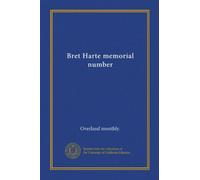 Bret Harte memorial number (Vol-1)