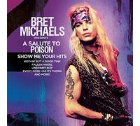 Bret Michaels – A Salute To Poison ? Show Me Your Hits – Vinilo