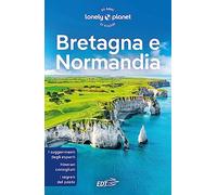 Bretagna e Normandia (Guide regionali EDT/Lonely Planet)