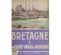 Bretagne (1). De Saint-malo À Morlaix (ebook)