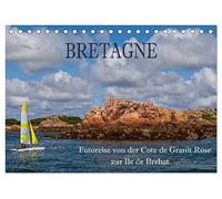 Bretagne - Fotoreise von der Cote de Granit Rose zur Ile de Brehat (Tischkalender 2026 DIN A5 quer), CALVENDO Monatskalender: Diese fotografische ... Bretagne-Liebhaber ein Erlebnis fürs Auge.