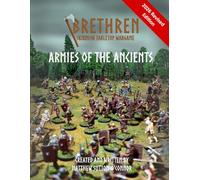 Brethren: Skirmish Tabletop Wargame - Armies of the Ancients: Revised Edition