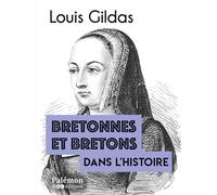 Bretonnes et bretons dans l'Histoire