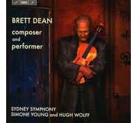 Brett Dean, Composer and Performer