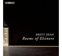 Brett Dean: Rooms of Elsinore