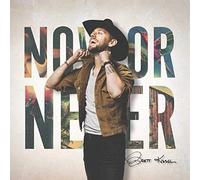 Brett Kissel - Now Or Never [VINYL] [Vinilo]