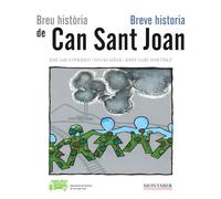 Breu història de Can Sant Joan - Breve historia de Can Sant Joan: 0 (Cultura urbana)