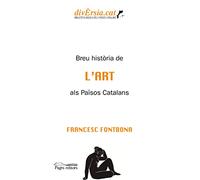 Breu història de l'art als Països Catalans: 06 (DivÈrsia.cat)