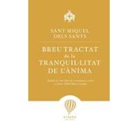 Breu tractat de la tranquil·litat de l'ànima: Traducció, introducció, comentaris i notes a càrrec d Abel M (L'ALENADA)