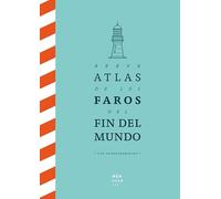 Breve Atlas De Los Faros Del Fin