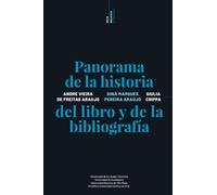 Breve biblioteca de bibliologia: Panorama de la historia del libro y la bibliografia