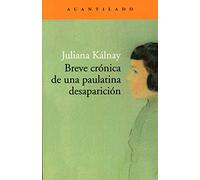 Breve crónica de una paulatina desaparición: 334 (Narrativa del Acantilado)