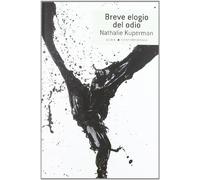 Breve elogio del odio (Contemporánea)