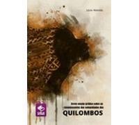 Breve Ensaio Jurídico Sobre Os Remanescentes Das Comunidades Dos Quilo