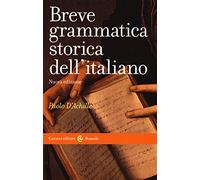 Breve grammatica storica dell'italiano (Le bussole)