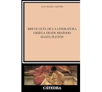 Breve guía de la literatura griega desde Hesíodo hasta Pletón (Crítica y estudios literarios)